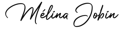 Signature manuscrite “Mélina Jobin”